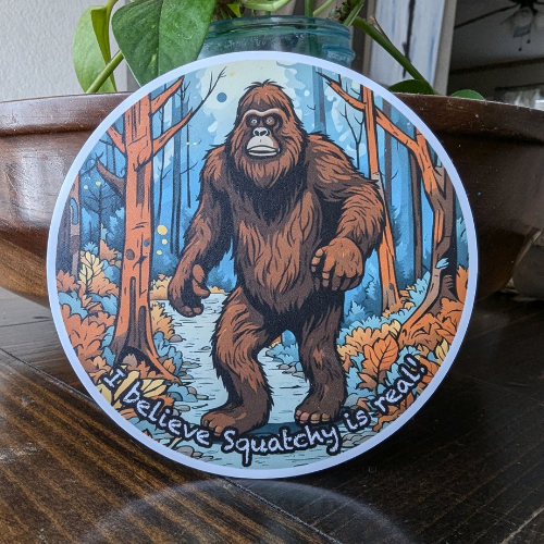 I Believe Squatchy is Real Sticker